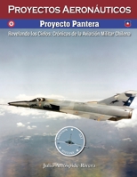 Proyecto Pantera (Proyectos Aeronáuticos) (Spanish Edition) B0DT9PKTTP Book Cover