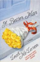 A Better Man 1455532517 Book Cover