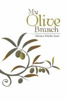My Olive Branch 1483691667 Book Cover