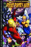 Mutants & Masterminds: Pocket Player's Guide (Mutants & Masterminds d20 Superhero Roleplaying) 1932442766 Book Cover