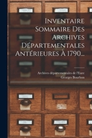 Inventaire Sommaire Des Archives Départementales Antérieures À 1790... 1017815895 Book Cover