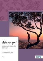 Aita pea pea !: Le paradis à portée de main 2383511501 Book Cover