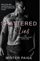 Shattered Lies 1692731521 Book Cover