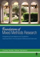 Foundations of Mixed Methods Research: Integrating Quantitative and Qualitative Techniques in the Social and Behavioral Sciences 0761930124 Book Cover
