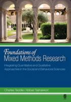 Foundations of Mixed Methods Research: Integrating Quantitative and Qualitative Techniques in the Social and Behavioral Sciences 0761930116 Book Cover