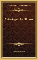 Autobiography of Love 1022678035 Book Cover