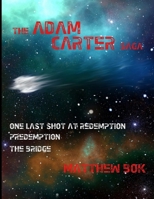 The Adam Carter Saga 1387927361 Book Cover