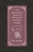 The Melancholy Death of Oyster Boy and Other Stories 0688156819 Book Cover