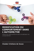 Modification Du Comportement Dans l'Autisme/Thé (French Edition) 6207933710 Book Cover