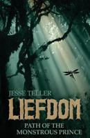 Liefdom: A Tale from Perilisc 153476349X Book Cover