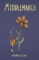 Middlemarch (Collector's Edition) 1840228725 Book Cover