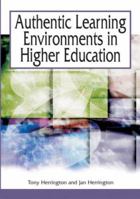 Authentic Learning Environments In Higher Education 1591405955 Book Cover