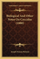 Biological And Other Notes On Coccidae 1247364100 Book Cover