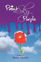 Paint the Sky Purple 0557486467 Book Cover