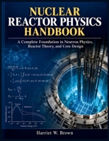 Nuclear Reactor Physics Handbook B0HJRF9ZJM Book Cover