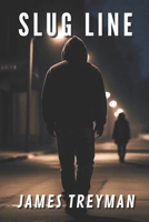 Slug Line B0F3JTSY8V Book Cover