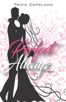 Perfect Always B08HT9PY9J Book Cover
