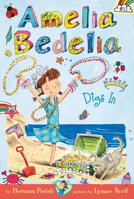 Amelia Bedelia Digs In 0062658433 Book Cover