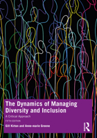 The Dynamics of Managing Diversity and Inclusion: A Critical Approach 1032029374 Book Cover