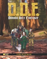 DDF: Drama Dice Fantasy: Core Rulebook (Adventurers Born: World of Aerix) B0HC1D985V Book Cover