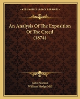 An Analysis of the Exposition of the Creed 1165265389 Book Cover