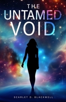 The Untamed Void B0CXM7WNH6 Book Cover