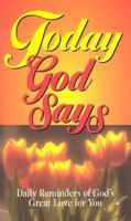 Today God Says 0932081509 Book Cover