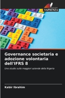 Governance societaria e adozione volontaria dell'IFRS 8 (Italian Edition) 6209872964 Book Cover