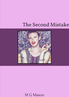 The Second Mistake 1326652443 Book Cover