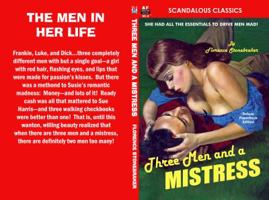 Three Men and a Mistress (Florence Stonebraker Classics) 1612874479 Book Cover