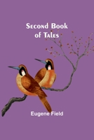 Second Book of Tales 1979484384 Book Cover