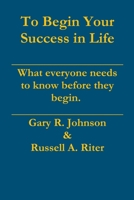 To Begin Your Success In Life 131260574X Book Cover
