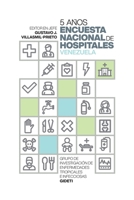 5 a�os Encuesta Nacional de Hospitales. Venezuela B09HG6KT4S Book Cover