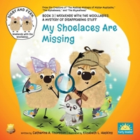 My Shoelaces Are Missing: Book 3 | Weekends with The Woollabies: A Mystery of Disappearing Stuff B0HHY95HTG Book Cover