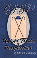 Crip Chronicles: Untold Truths and Perspectives 0741451921 Book Cover