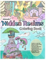 Hidden Realms Coloring Book: Islands? 1738939804 Book Cover