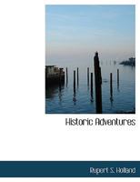 Historic Adventures: Tales from American History 1517623987 Book Cover