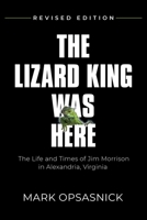 The Lizard King Was Here B09Y29CK1W Book Cover