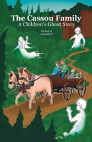 The Cassou Family: A Children's Ghost Story B0C6CQFT15 Book Cover