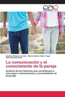 La comunicación y el conocimiento de la pareja 3659068683 Book Cover
