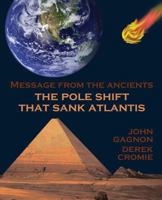 The Pole Shift That Sank Atlantis 0981128114 Book Cover
