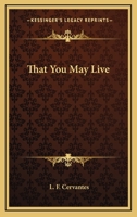 That You May Live 1432563866 Book Cover