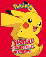 Pikachu. Gu?a Esencial Definitiva / All about Pikachu 841777341X Book Cover