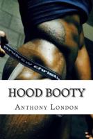 Hood Booty 1500920878 Book Cover