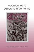 Approaches to Discourse in Dementia 0805845941 Book Cover