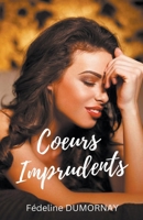 Coeurs imprudents B0CDFT3HVP Book Cover