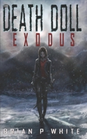 The Death Doll: Exodus B087CSY34M Book Cover