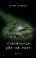 Fletëhyrje për në varr: Shënime për s'di se çfarë dreq vepre letrare 9928324131 Book Cover