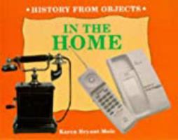 History from Objects: In the Home 0750210176 Book Cover