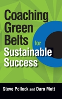 Coaching Green Belts for Sustainable Success 0873899040 Book Cover